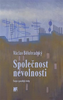 Obálka titulu Společnost nevolnosti