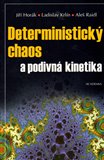 Deterministický chaos a podivná kinetika - obálka