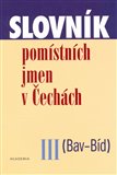 Slovník  pomístních jmen v Čechách III. (Bav-Bíd) - obálka
