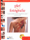 Pleť a fotografie (Naučte se dobře nasvítit, fotografovat, upravit a retušovat pleť) - obálka
