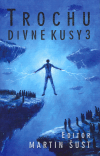 Trochu divné kusy 3 (váz.) - obálka