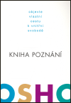 Kniha poznání (Objevte vlastní cestu k vnitřní svobodě) - obálka