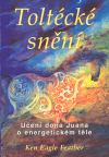 Toltécké snění - obálka
