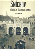 Smíchov - město za Újezdskou branou - obálka