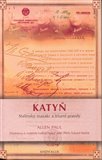 Katyň (Stalinský masakr a triumf pravdy) - obálka