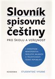 Slovník spisovné češtiny pro školu a veřejnost - studentské vydání - obálka