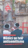 Měnící se tvář antisemitismu (od starověku do dnešních dnů) - obálka