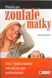 Příručka pro zoufalé matky - obálka