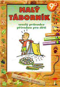 Malý táborník (veselý průvodce přírodou pro děti) - obálka