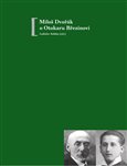 Miloš Dvořák o Otokaru Březinovi - obálka