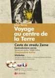 Cesta do středu země/Jules Verne Voyage au centre de la Terre - obálka