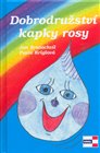 Dobrodružství kapky rosy