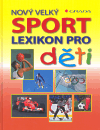 Nový velký lexikon pro děti / Sport - obálka