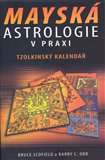 Mayská astrologie v praxi (Tzolkinský kalendář) - obálka