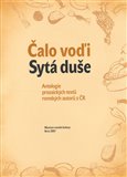 Čalo voďi. Sytá duše (Antologie prozaických textů romských autorů z ČR) - obálka