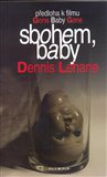 Sbohem, baby (Předloha k filmu Gone Baby Gone) - obálka