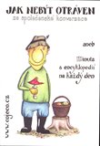 Jak nebýt otráven ze společenské konverzace (aneb Minuta s encyklopedií na každý den) - obálka