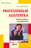 Profesionální asistentka (Účinná podpora managementu) - obálka