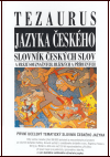 Tezaurus jazyka českého (Slovník českých slov a frází souznačných, blízkých a příbuzných) - obálka