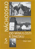 Náchodsko od minulosti k dnešku - obálka