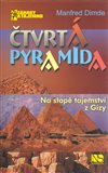 Čtvrtá pyramida (Na stopě tajemství z Gízy) - obálka