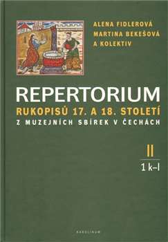 Obálka titulu Repertorium rukopisů 17. a 18. století z muzejních sbírek v čechách II. (1 k-l + 2 m-o)