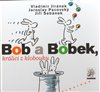Bob a Bobek, králíci z klobouku