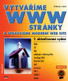Vytváříme WWW stránky a spravujeme moderní web site - obálka