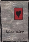 Láska blázna - obálka
