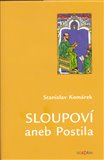 Sloupoví aneb Postila - obálka
