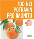100 nej potravin pro imunitu (Jak si chránit zdraví) - obálka