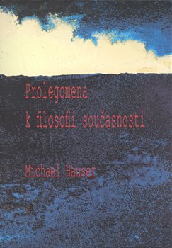 Obálka titulu Prolegomena k filosofii současnosti