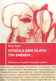 Otočila jsem hlavu tím směrem ... (Rozhovory se ženami o literatuře a jiném) - obálka