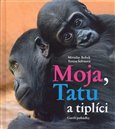 Moja, Tatu a tiplíci. Gorilí pohádky - obálka