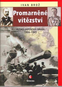 Obálka titulu Promarněné vítězství