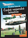 České vojenské letectvo (Stručná historie) - obálka