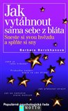 Jak vytáhnout sama sebe z bláta (Sneste si svou hvězdu a plňte si sny) - obálka