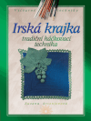 Irská krajka (Tradiční háčkovací technika) - obálka