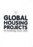 Global Housing Projects (25 buildings since 1980) - obálka