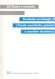 Soudobá sociologie II (Teorie sociálního jednání a sociální struktury) - obálka