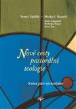 Nové cesty pastorální teologie (Krása jako východisko) - obálka