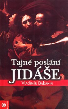 Obálka titulu Tajné poslání Jidáše