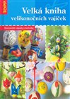 Velká kniha velikonočních vajíček
