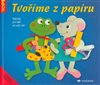 Tvoříme z papíru