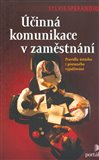 Účinná komunikace v zaměstnání (Pravidla ústního i písemného vyjadřování) - obálka
