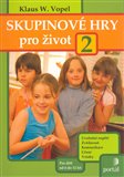 Skupinové hry pro život 2 - obálka