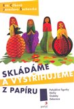 Skládáme a vystřihujeme z papíru - obálka