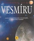 Ilustrovaný atlas vesmíru (Cesta mezi hvězdami a planetami za poznáním vesmíru) - obálka