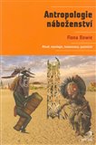Antropologie náboženství (Rituál, mytologie, šamanismus, poutnictví) - obálka