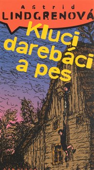 Obálka titulu Kluci darebáci a pes